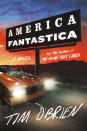This cover image released by Mariner shows "America Fantastica" by Tim O'Brien. (Mariner via AP)