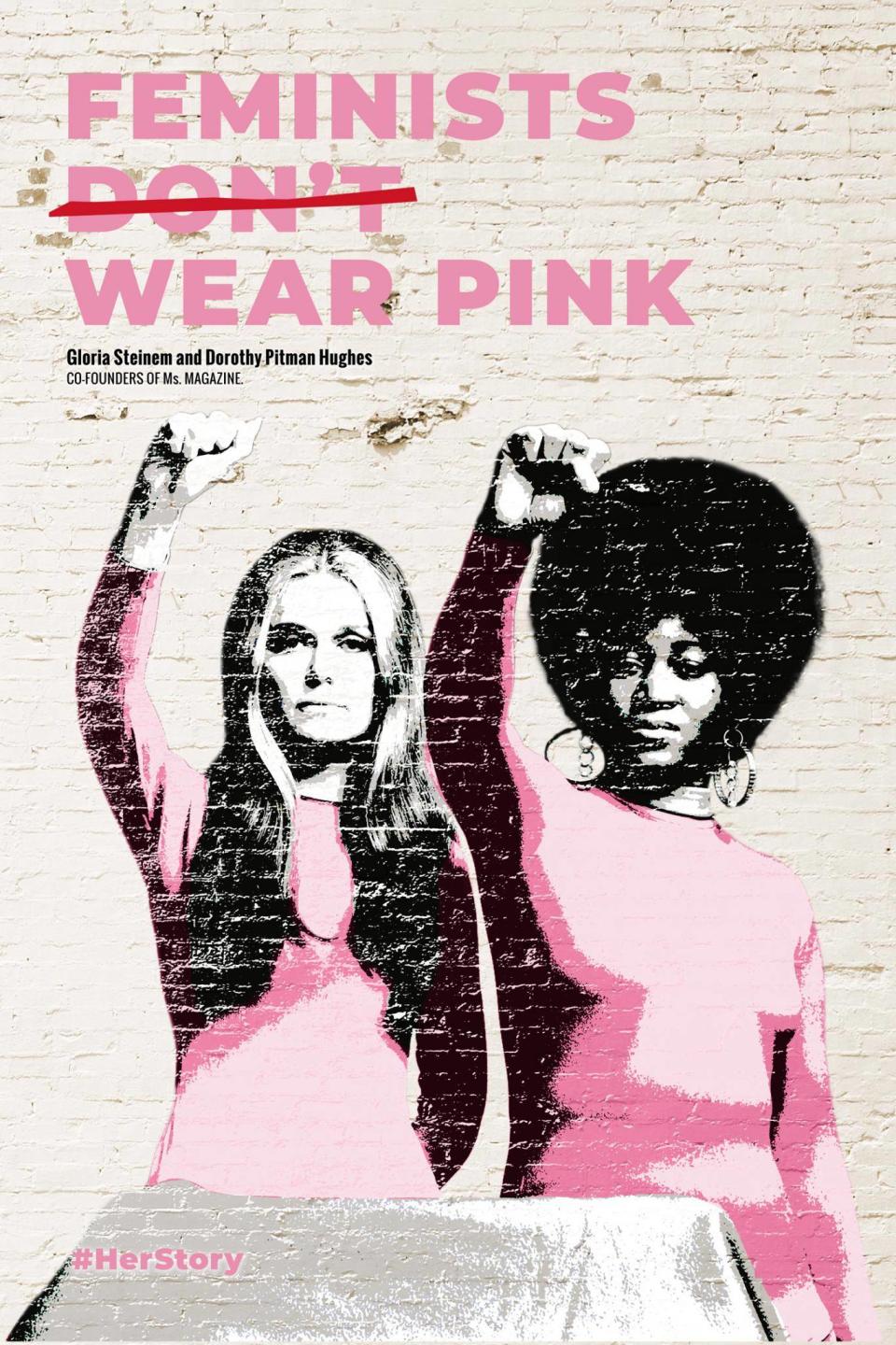 Gloria Steinem and Dorothy Pitman Hughes, co-founders of Ms. magazine (Feminists Don't Wear Pink / Herstory)