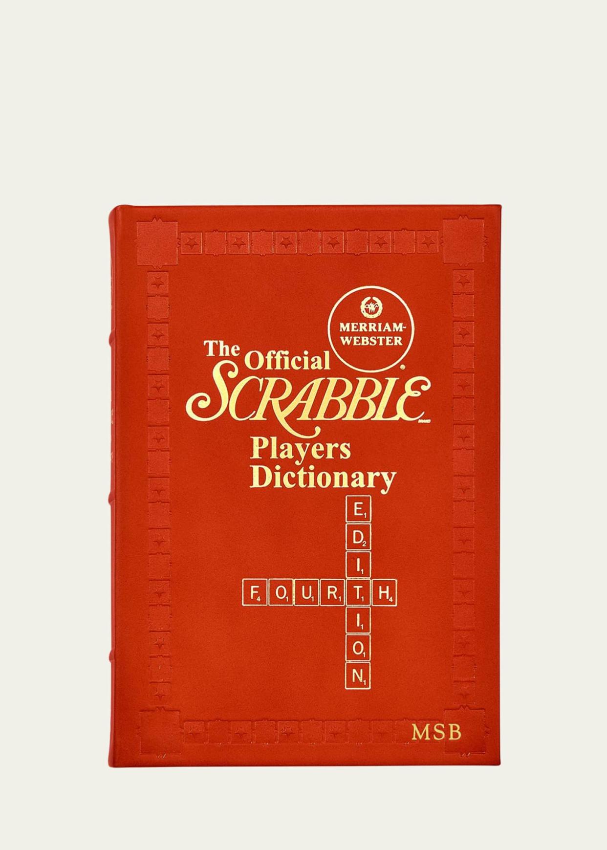 <p><a href="https://go.redirectingat.com?id=74968X1596630&url=https%3A%2F%2Fwww.bergdorfgoodman.com%2Fp%2Fgraphic-image-the-official-merriam-webster-scrabble-players-dictionary-fourth-edition-personalized-prod164080019&sref=https%3A%2F%2Fwww.veranda.com%2Fshopping%2Fhome-accessories%2Fg46553703%2Fmonogrammed-gift-ideas%2F" rel="nofollow noopener" target="_blank" data-ylk="slk:Shop Now;elm:context_link;itc:0;sec:content-canvas" class="link rapid-noclick-resp">Shop Now</a></p><p>Merriam-Webster Scrabble Players Dictionary</p><p>bergdorfgoodman.com</p><p>$106.00</p>