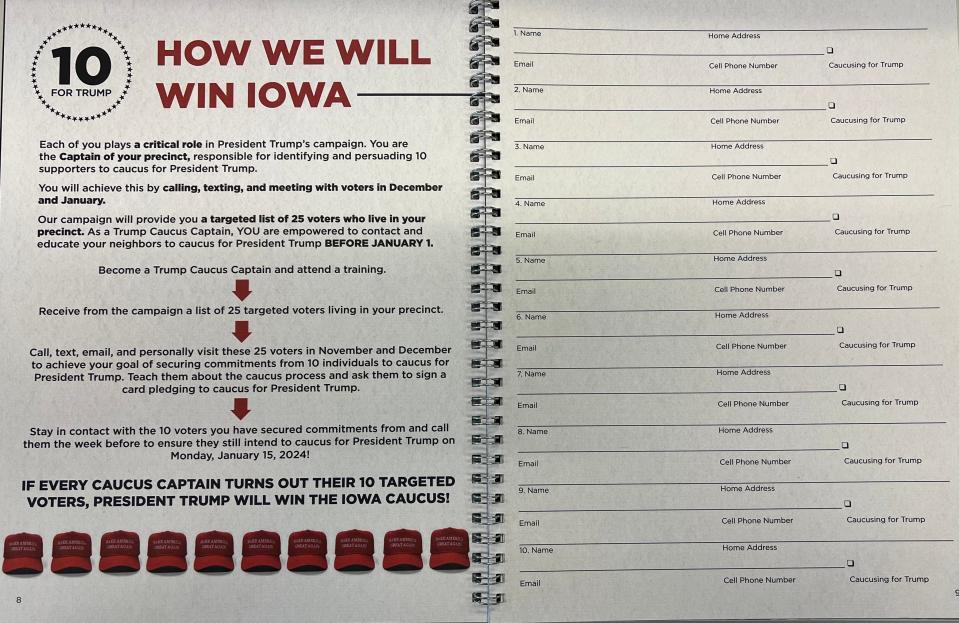 Donald Trump's 2024 campaign in Iowa has instructed its volunteer "caucus captains" to reach ten additional Iowans to commit to caucus for Trump.