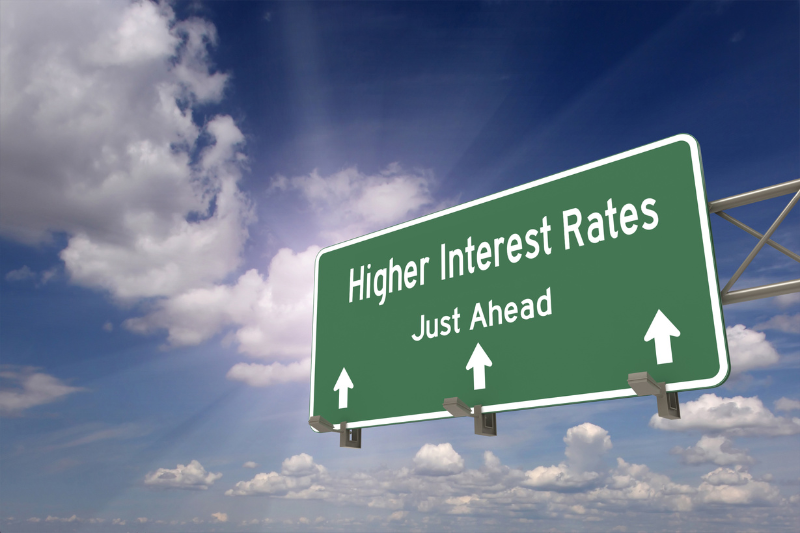 Higher Interest Rates Just Ahead