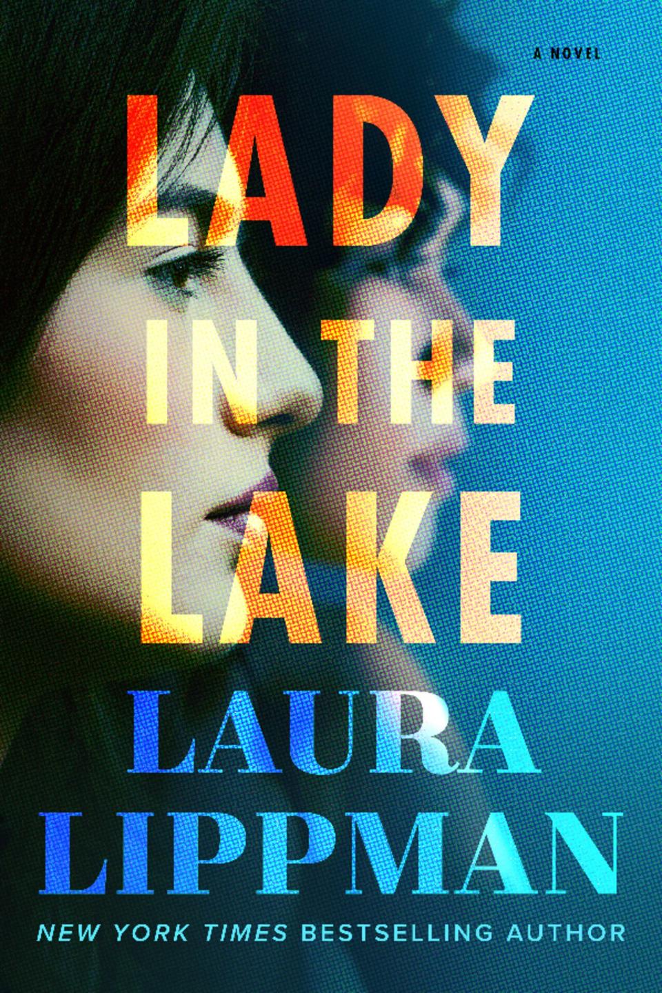 Lady in the Lake , Laura Lippman (William Morrow)