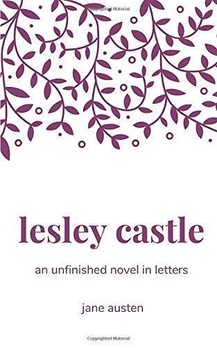 3) Lesley Castle: An Unfinished Novel In Letters