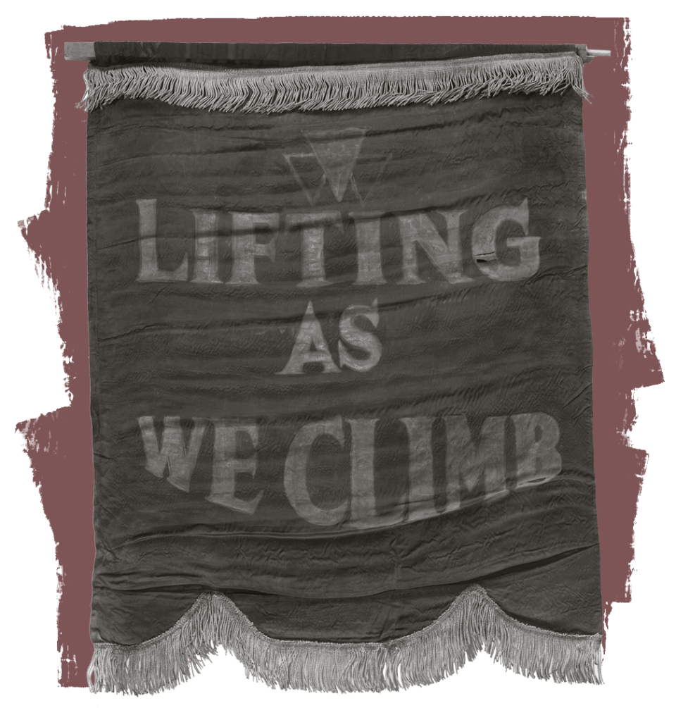 A banner proclaiming the “Lifting as We Climb” motto of the National Association of Colored Women was part of the Oklahoma Federation of Colored Women’s Clubs.