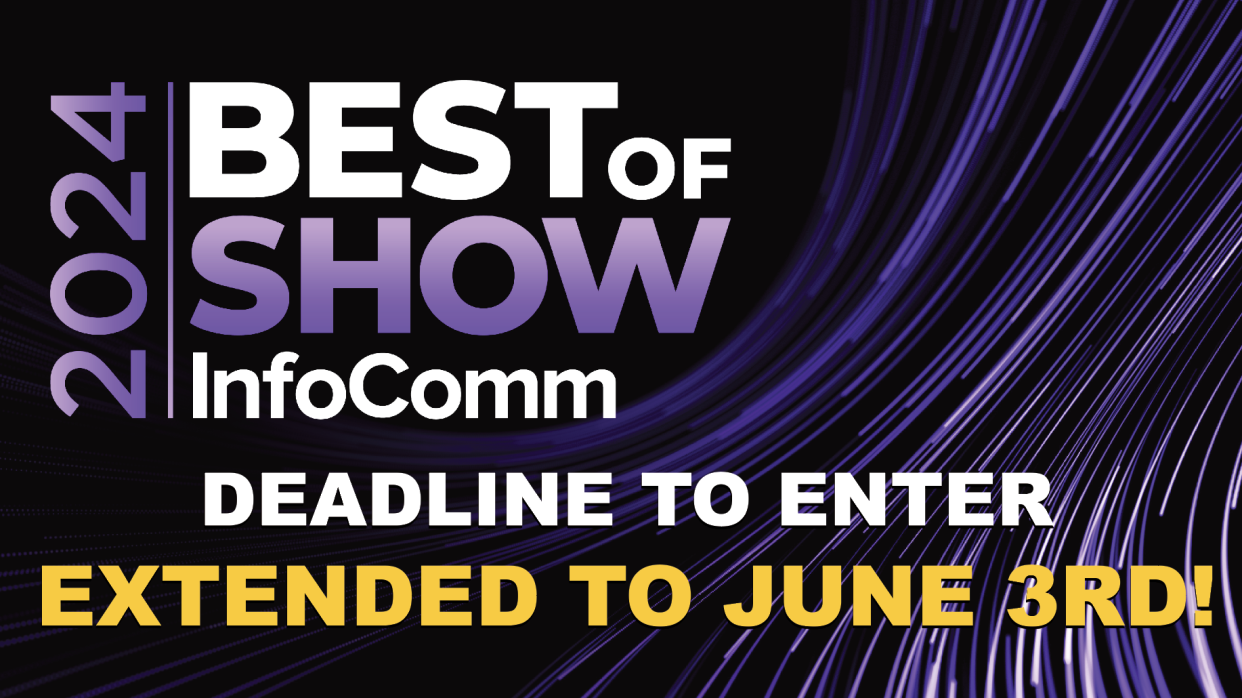  Best of Show Awards, InfoComm 2024. 