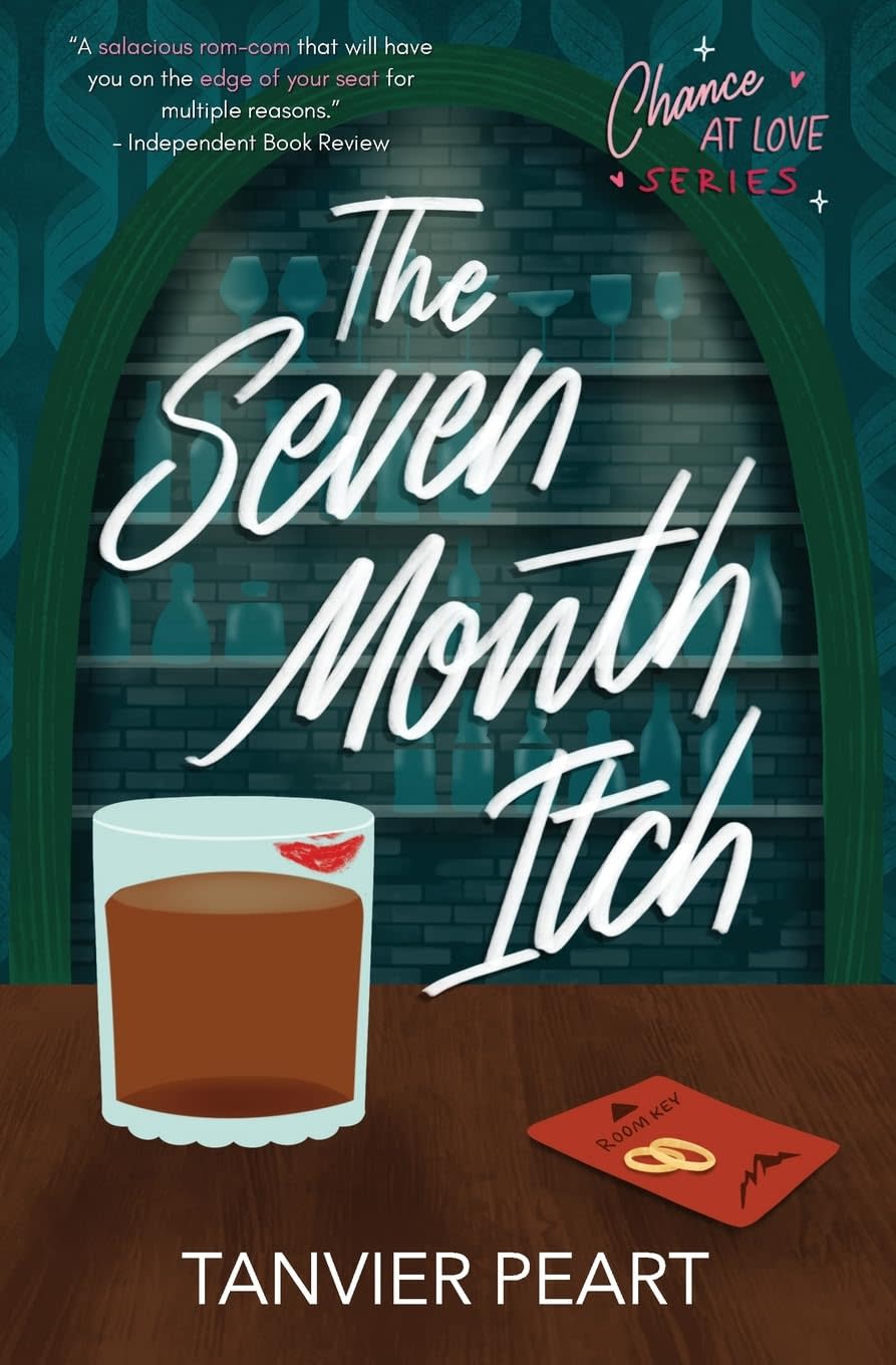 The Seven Month Itch by Tanvier Peart (Romance books) 