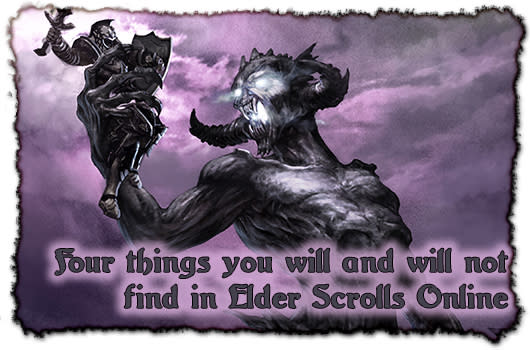 Four things you won't find and four things you will find in Elder Scrolls Online