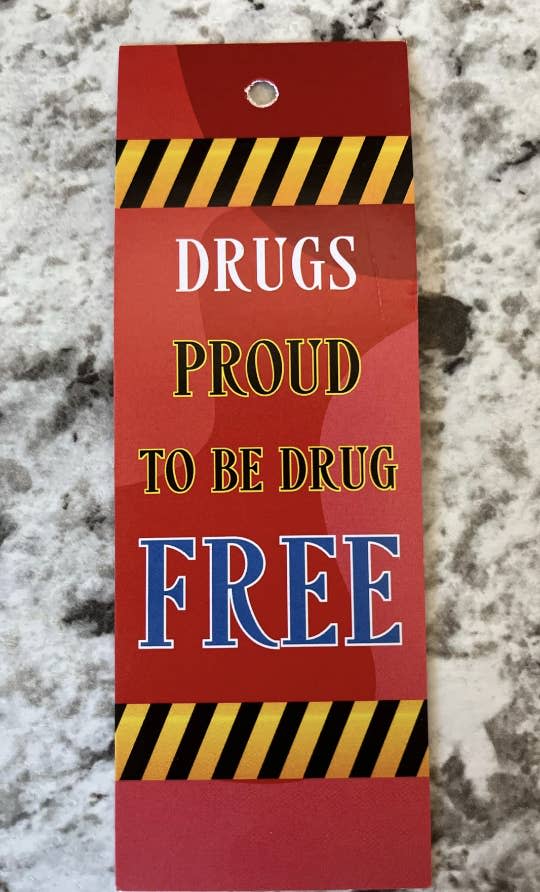 "Drugs Proud to be Free"