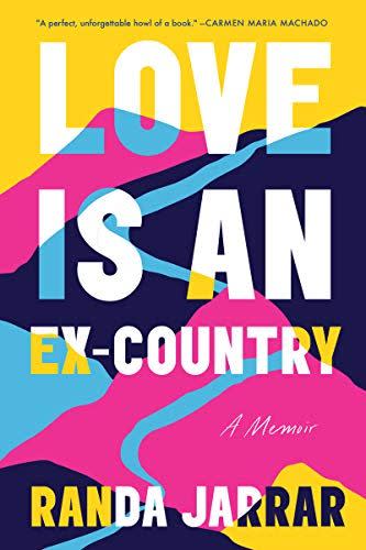 <em>Love Is an Ex-Country</em>, by Randa Jarrar