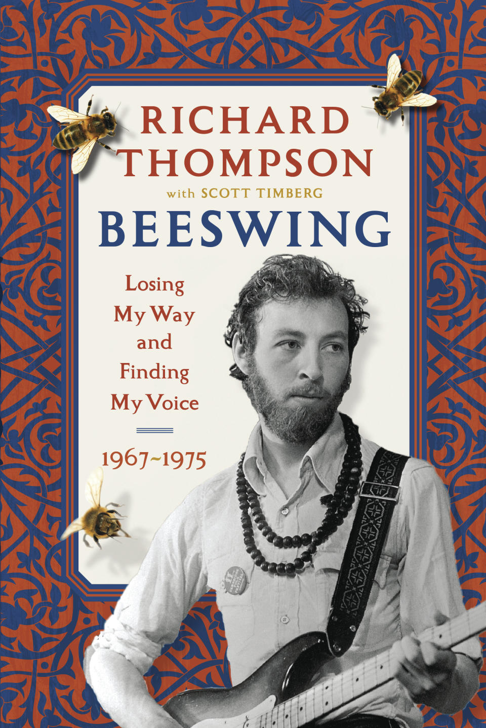 This cover image released by Algonquin Books shows "Beeswing: Losing My Way and Finding My Voice 1967–1975" by Richard Thompson with Scott Timberg. (Algonquin Books via AP)