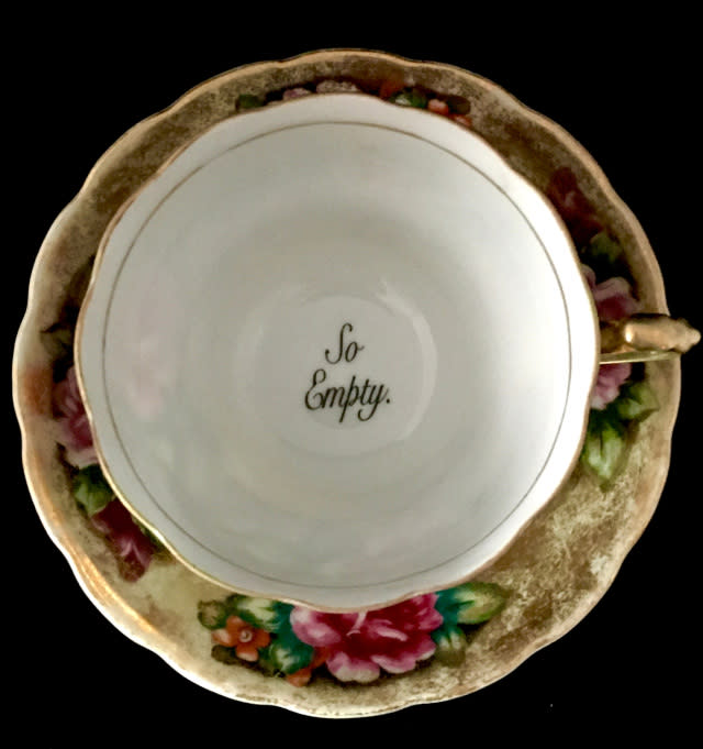 10) 'So Empty' teacup and saucer