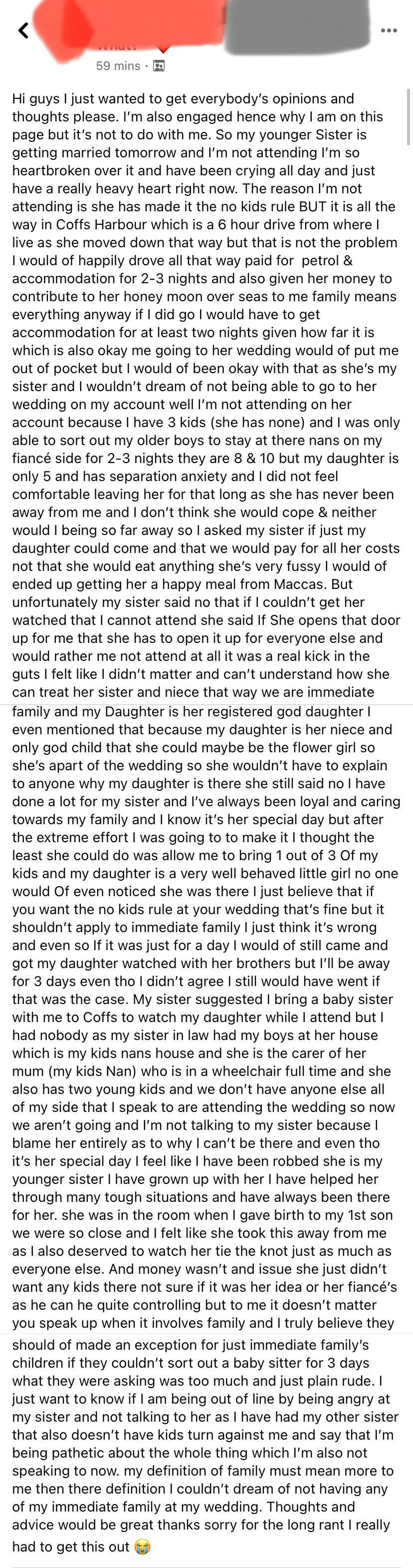 A very long rant in which a woman makes herself out to be the victim because she can't go to her sister's childless wedding, when she's the one who won't leave one of her children with a babysitter