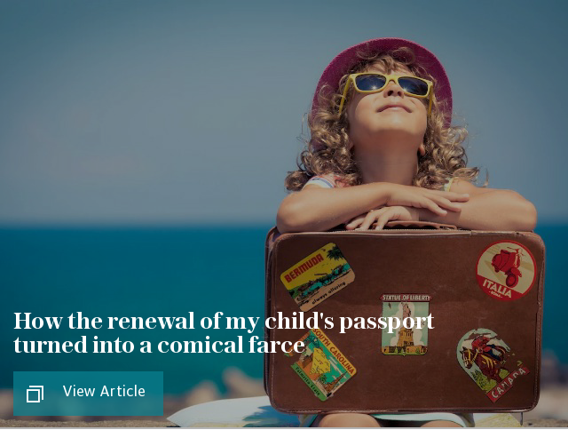 How the renewal of my child's passport turned into a comical farce