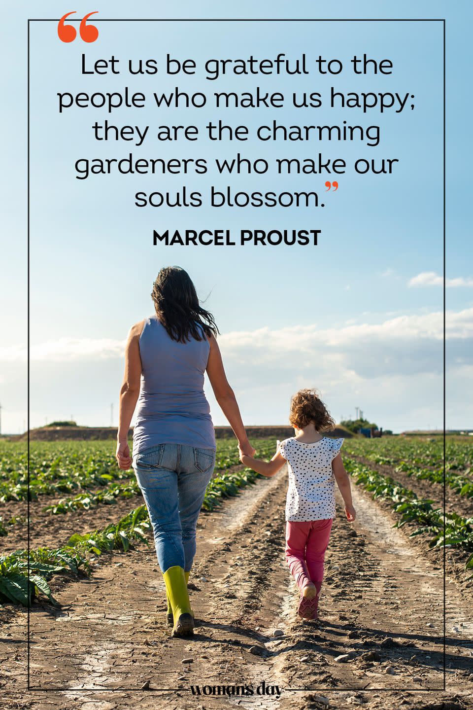 <p>"Let us be grateful to the people who make us happy; they are the charming gardeners who make our souls blossom." </p>