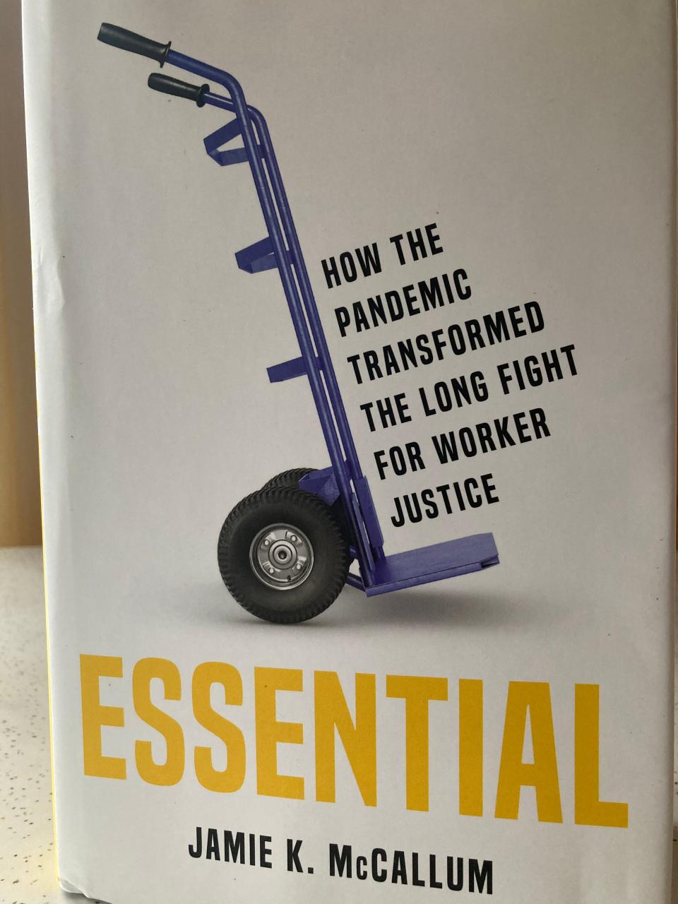 Middlebury College professor Jamie K. McCallum wrote the nonfiction book "Essential."