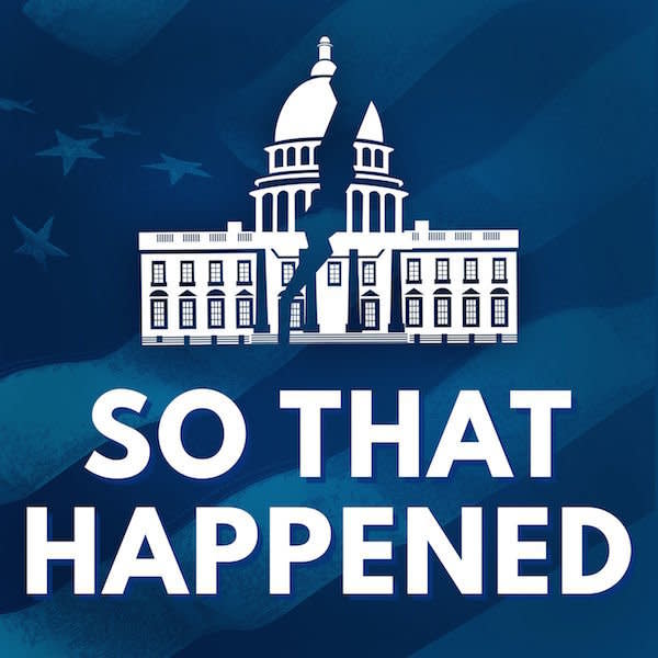 <strong>What it is:</strong>&nbsp;From the HuffPost&nbsp;politics team, "<a href="https://itunes.apple.com/us/podcast/so-that-happened/id945384774?mt=2" target="_blank">So That Happened</a>" aims to explain what&rsquo;s happening in politics in a detailed, &ldquo;insider&rdquo; way to everyone who is an admitted &ldquo;outsider."<br /><br /><strong>Try this episode:</strong> "<a href="https://www.acast.com/sothathappened/donaldtrumpislightinghispresidencyonfire" target="_blank">Donald Trump Is Lighting His Presidency On Fire</a>"&nbsp;