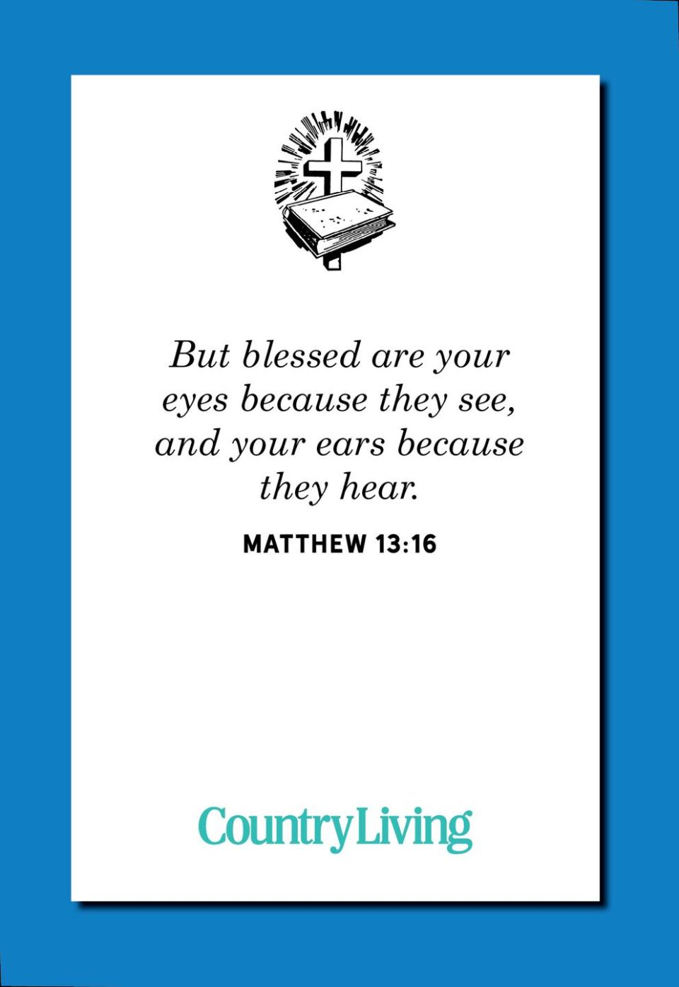 3) Matthew 13:16