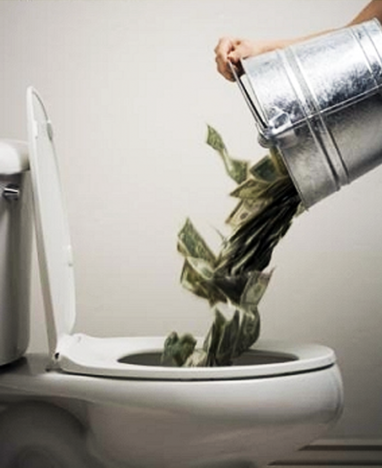 Money going down the toilet