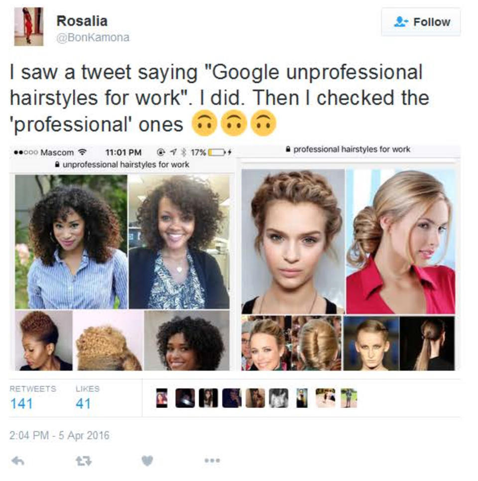 Tweet about Google searches on “unprofessional hairstyles for work,” which all feature Black women, while “professional hairstyles for work” feature White women, April 7, 2016.