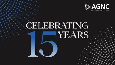 AGNC Investment Corp., a leading Agency residential mortgage REIT, celebrates 15 years as a publicly traded company.