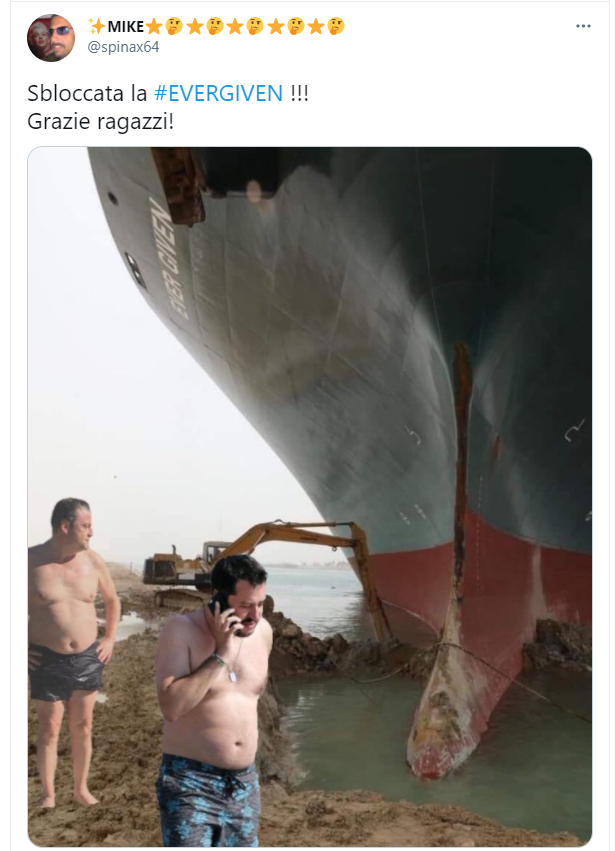 <p>C’è chi ha pensato che a disincagliare la nave sia stato Matteo Salvini e chi giura di aver visto il cargo muoversi dopo gli acuti di Al Bano. Qualche utente ritiene che a riportare la pace nel Canale di Suez sia stato in realtà Godzilla, e tutti concordano che a sorvegliare le operazioni dei rimorchiatori siano stati gli anziani, immancabili osservatori dei cantieri...</p> 