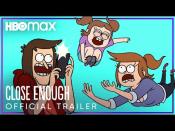 <p>From the same creator as <em>Regular Show</em>, <em>Close Enough</em> follows two parents, Josh and Emily, who live with their divorced best friends and do their best to raise their toddler, Candace. It has the same humor and delivery as <em>Regular Show</em>, but clearly for an adult audience. The problems the characters face are more relatable to an older audience, like the realization you're too old to go out clubbing anymore, or just how boring kids parties are. It's funny without being too raunchy, and ridiculous without being over-the-top.</p><p><a class="link " href="https://go.redirectingat.com?id=74968X1596630&url=https%3A%2F%2Fwww.hbomax.com%2Fseries%2Furn%3Ahbo%3Aseries%3AGXtviwAI5ZJuSkwEAAAa4&sref=https%3A%2F%2Fwww.redbookmag.com%2Flife%2Fg37212083%2Fbest-animated-series%2F" rel="nofollow noopener" target="_blank" data-ylk="slk:STREAM IT HERE;elm:context_link;itc:0;sec:content-canvas">STREAM IT HERE</a></p><p><a href="https://www.youtube.com/watch?v=3sfQehgUUFQ" rel="nofollow noopener" target="_blank" data-ylk="slk:See the original post on Youtube;elm:context_link;itc:0;sec:content-canvas" class="link ">See the original post on Youtube</a></p>