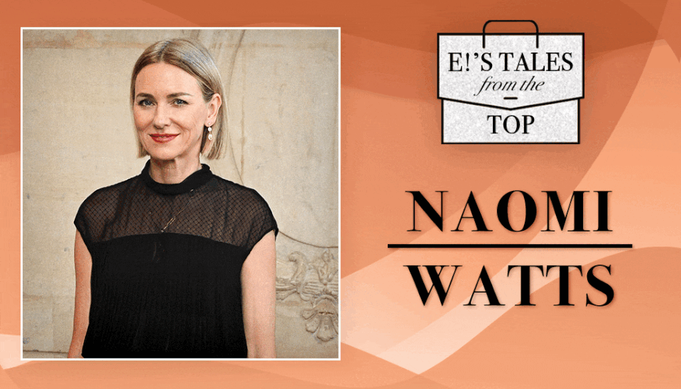 Naomi Watts, Tales From the Top