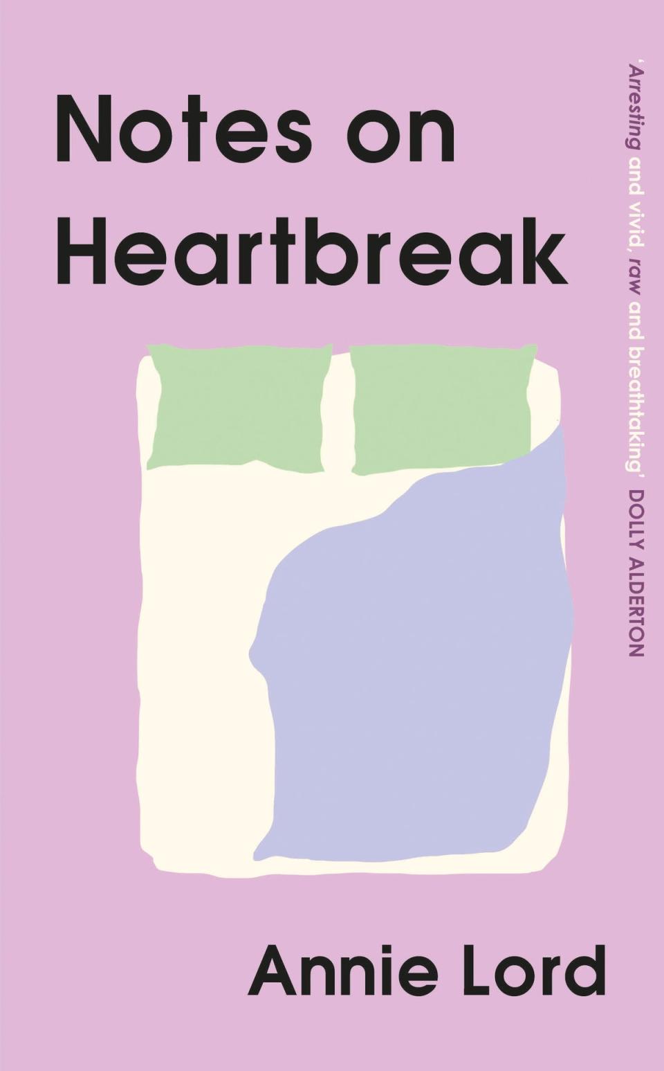 Annie Lord’s ‘Notes on Heartbreak’ (Trapeze)