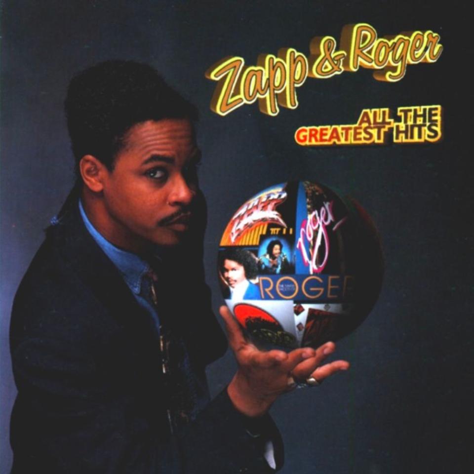 Zapp All the Greatest Hits Album Artwork Chromeo Crate Digging Dayton Funk Albums Adult Contemporary