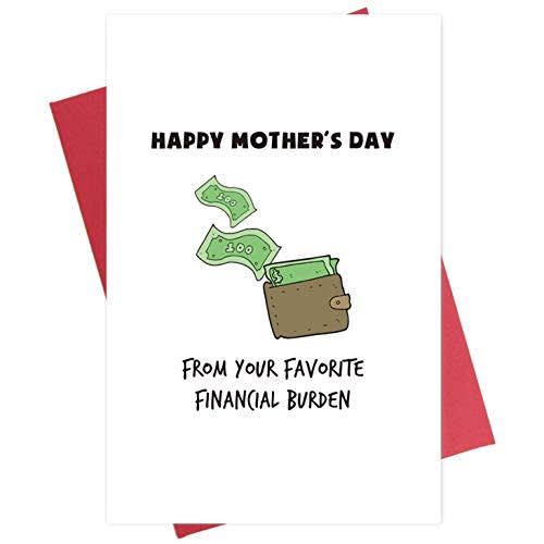 Decolove Funny Mothers Day Card, Mother's Day Card from Your Financial Burden Daughter Son