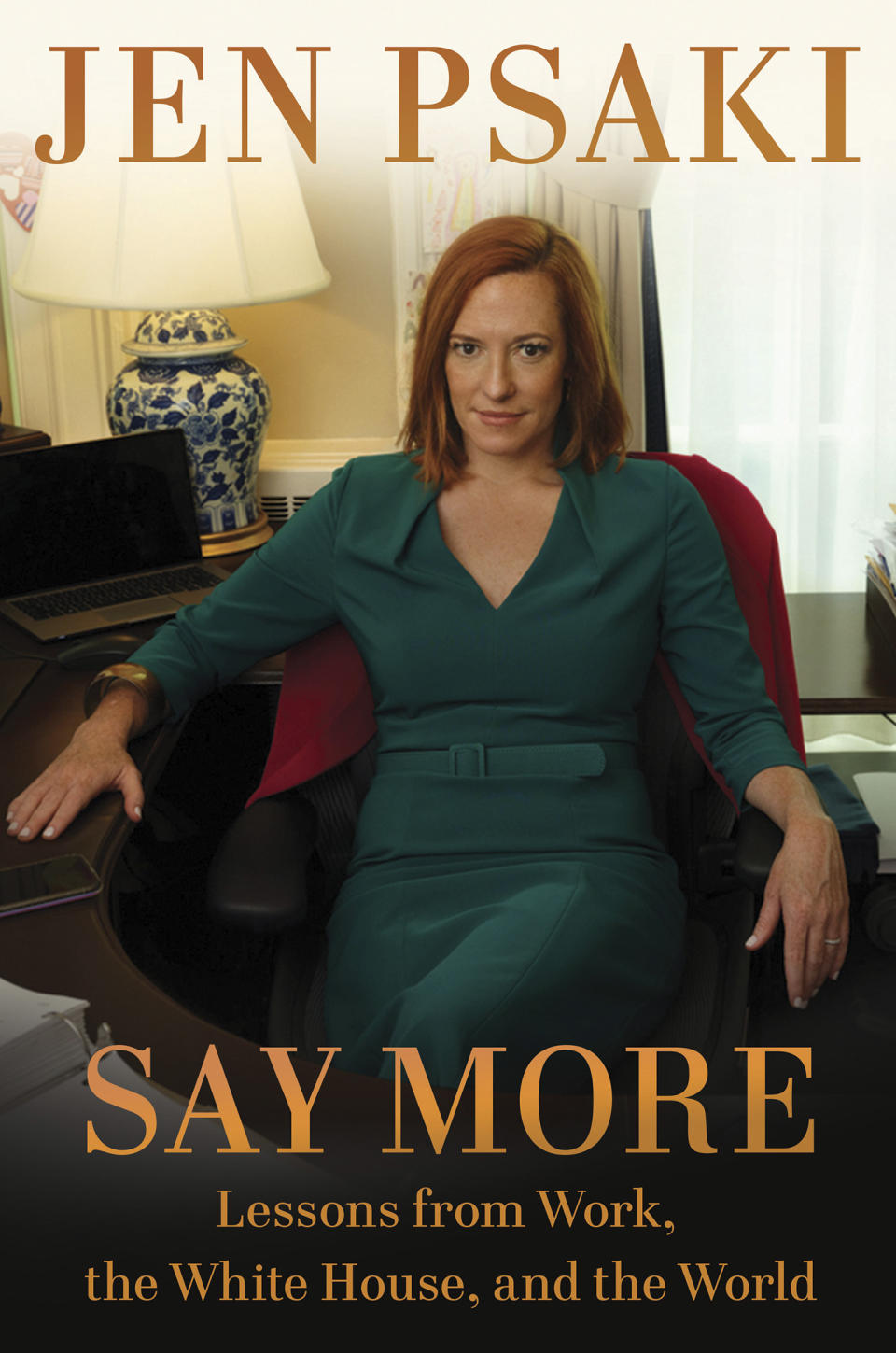 This cover image released by Scribner shows "Say More: Lessons form Work, the White House, and the World" by Jen Psaki. (Scribner via AP)