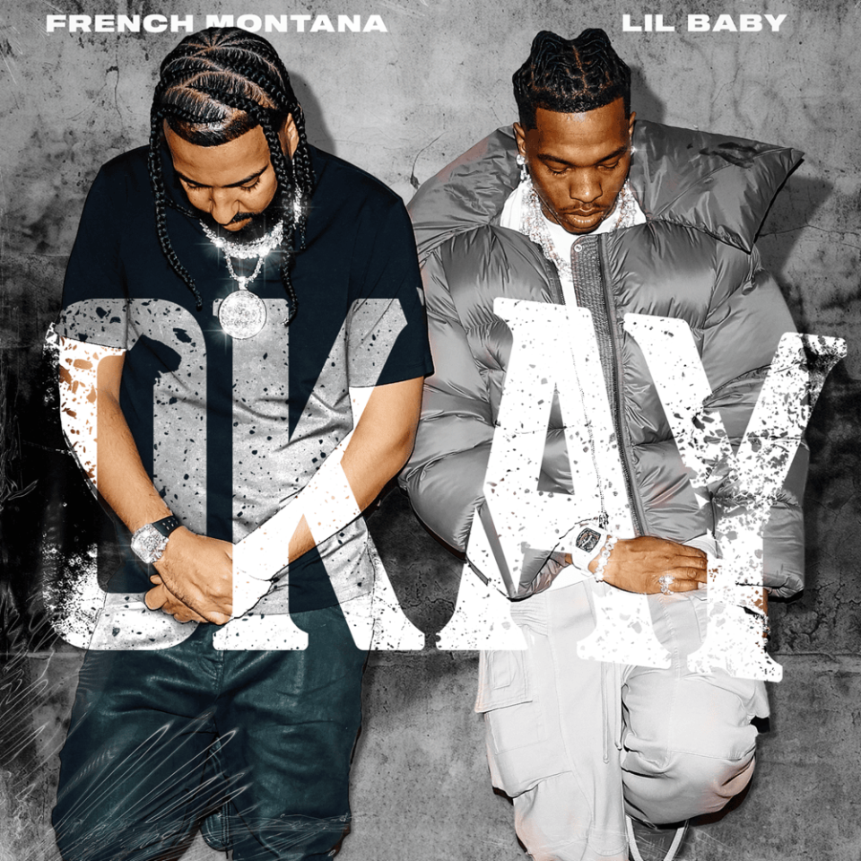 French Montana & Lil Baby “Okay” cover art