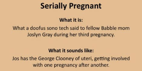 Serially Pregnant