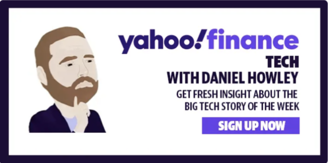 Sign up for Yahoo Finance's tech newsletter 