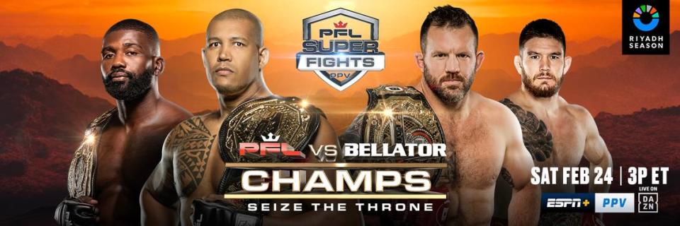 “PFL vs. Bellator: Champs” features top MMA fighters from PFL against top MMA fighters from Bellator on Saturday, Feb. 24 from Saudi Arabia.