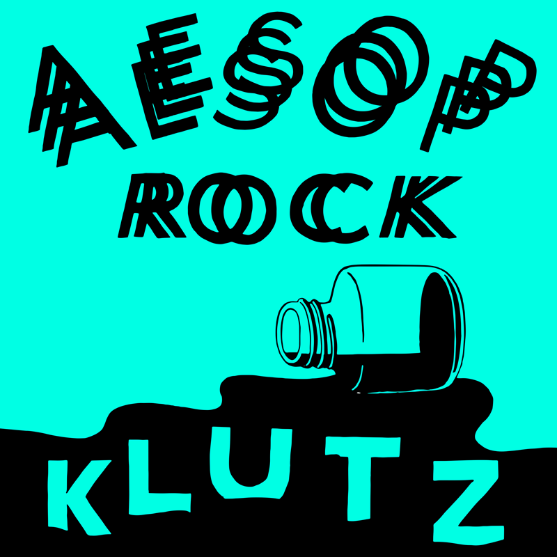 Aesop Rock Klutz