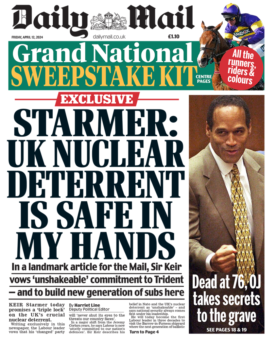 The headline in the Mail reads: "Starmer: UK nuclear deterrent is safe in my hands".