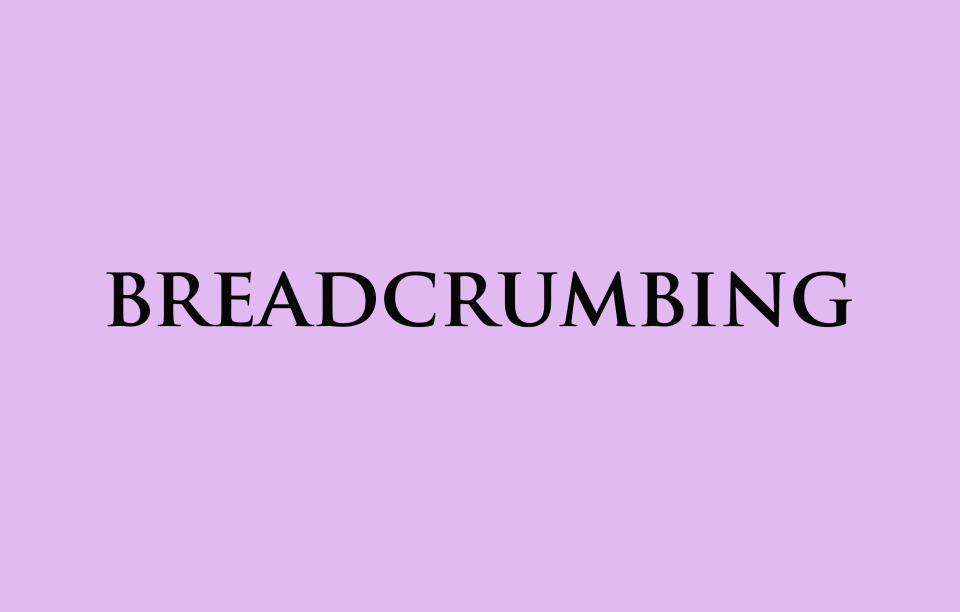 <p>Constant texting but no in-person communication. A breadcrumber will tempt you 24/7 but never make plans. </p>