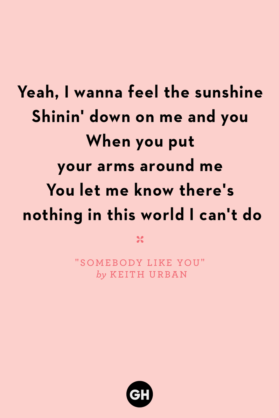 "Somebody Like You" by Keith Urban