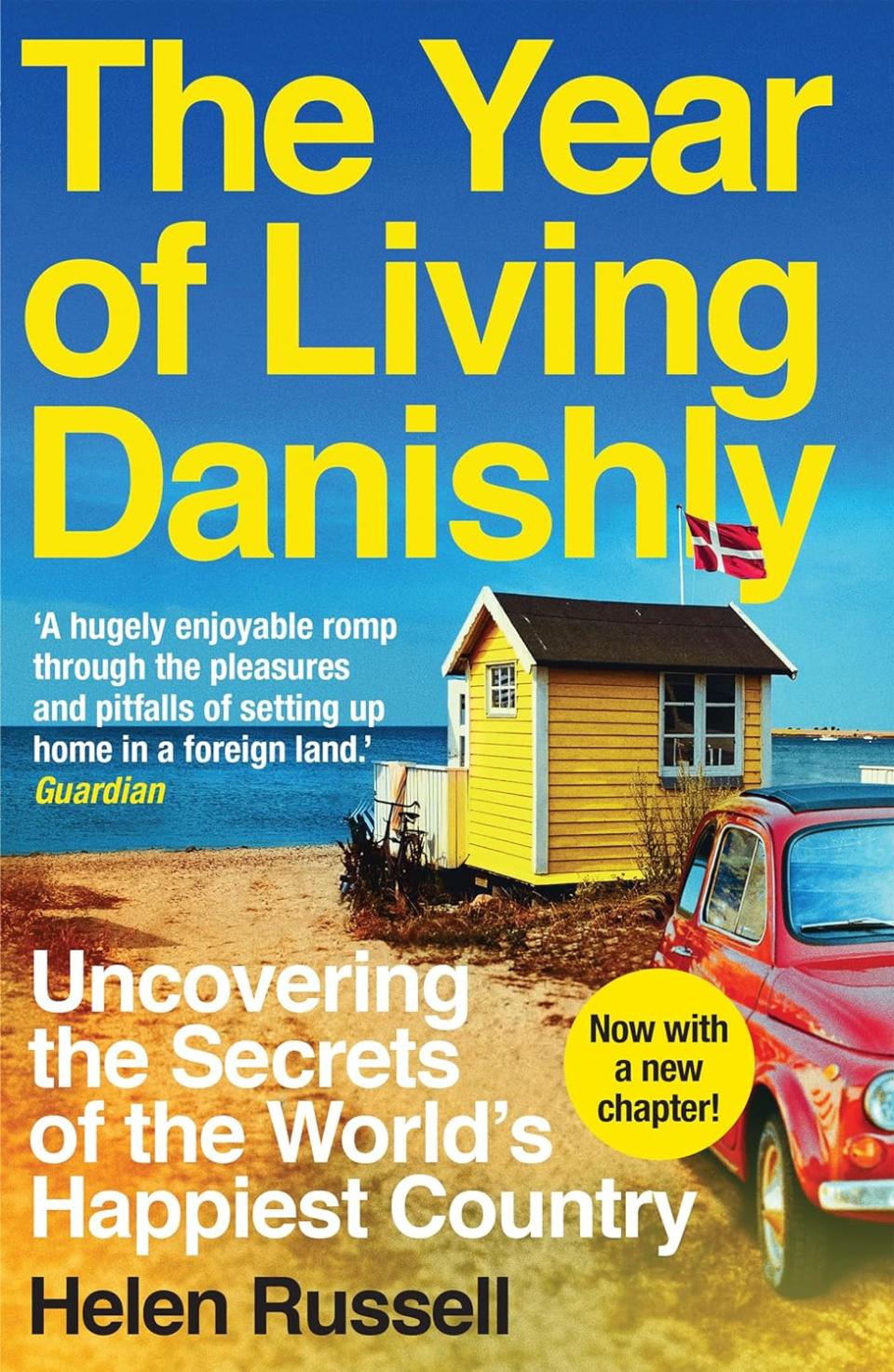 "The Year of Living Danishly"