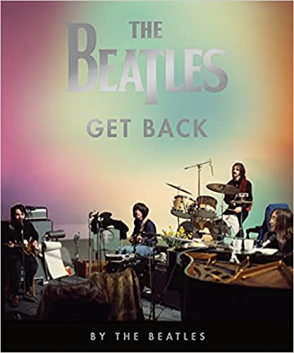 The Beatles Get Back Hardcover book