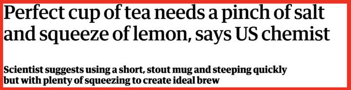 An American professor suggested adding a pinch of salt to a cup of tea, and Brits lost their minds.