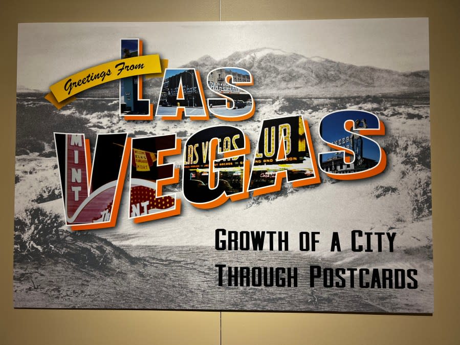 “Greetings from Las Vegas: Growth of a City Through Postcards” is a new featured exhibit starting June 7 and ending in September 2024 at the Nevada State Museum. (Credit: Nevada State Museum)