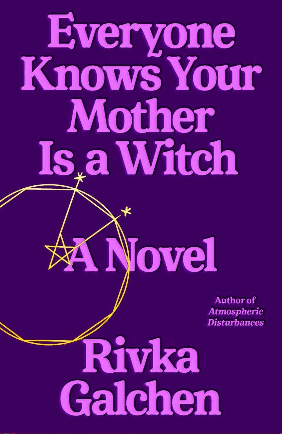 The cover of "Everyone Knows Your Mother Is a Witch."