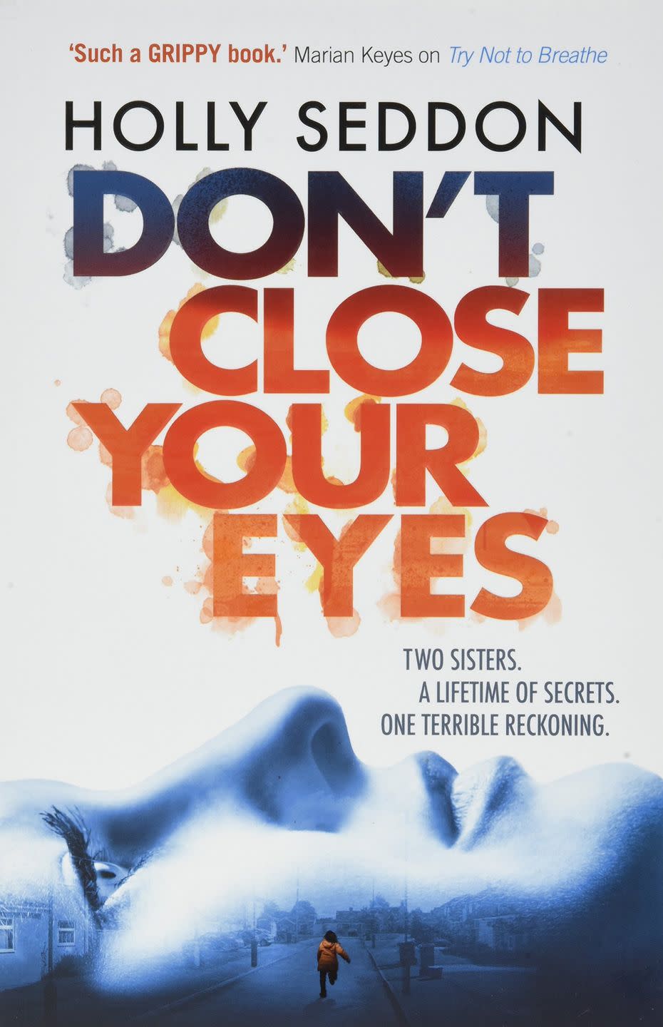'Don’t Close Your Eyes' by Holly Seddon