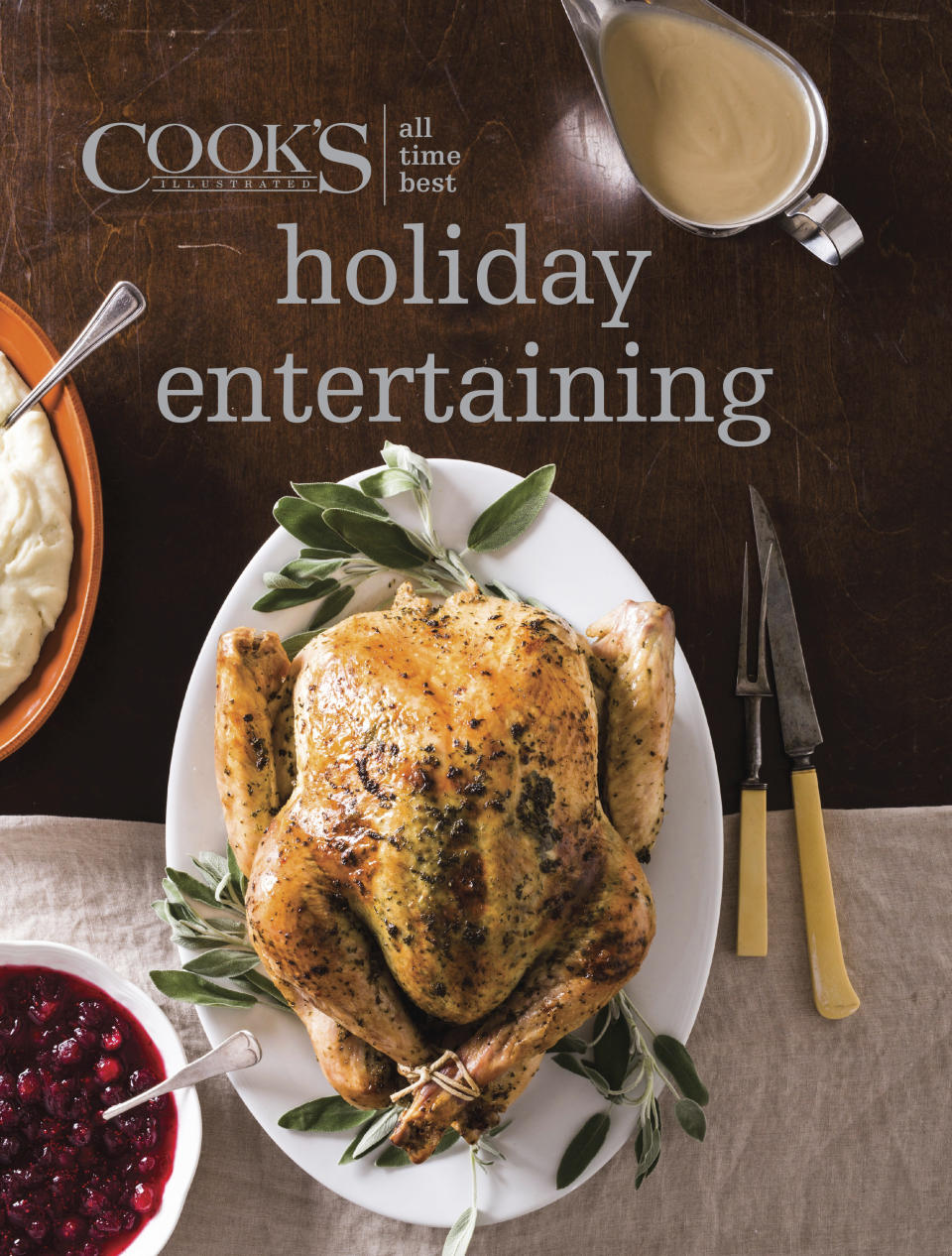 This image provided by America's Test Kitchen in September 2018 shows the cover for the cookbook “All-Time Best Holiday Entertaining.” It includes a recipe for a deep dish apple pie. (America's Test Kitchen via AP)