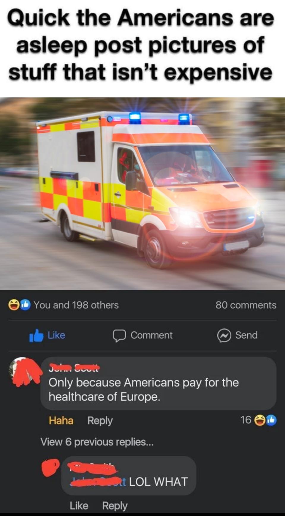 Meme: Blurry ambulance with text "Quick post pictures of stuff the Americans are asleep isn't expensive," with comments jesting about healthcare costs