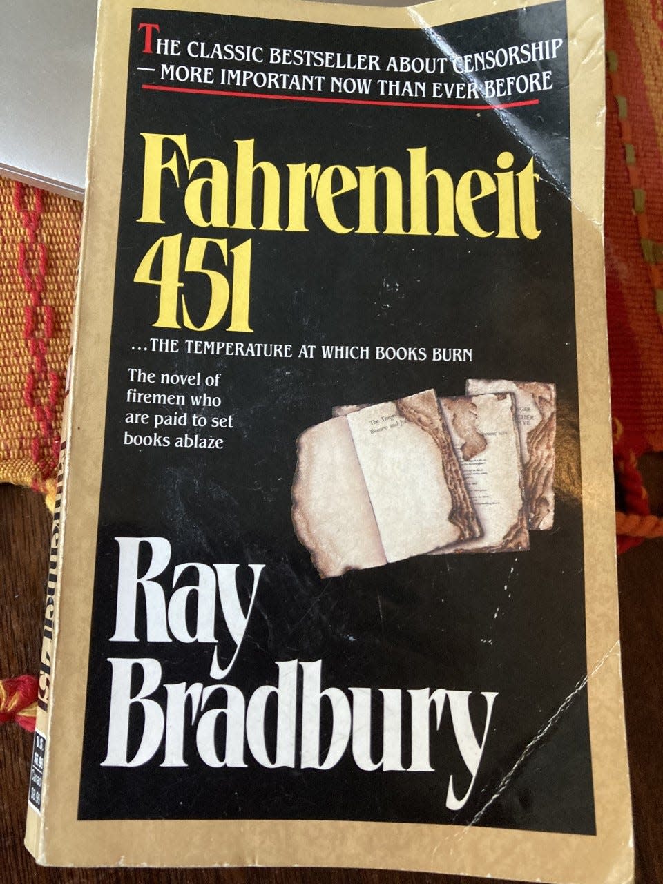 A copy of 'Fahrenheit 451' by Ray Bradbury