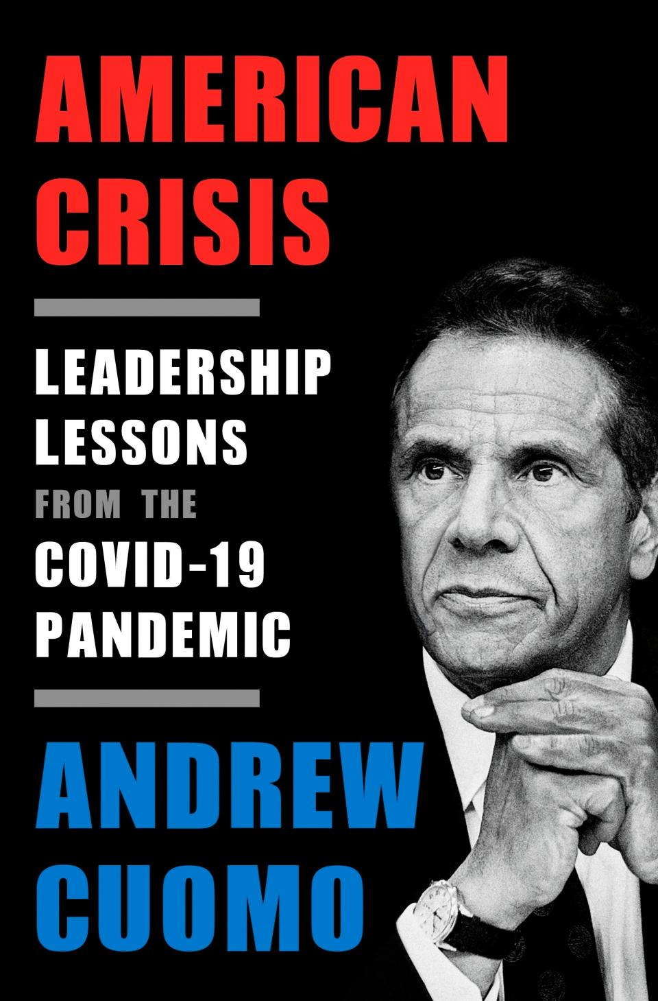 This cover image released by Crown shows "American Crisis: Leadership Lessons From the Covid-19 Pandemic" by Andrew Cuomo.