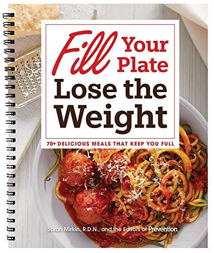 Fill Your Plate, Lose the Weight